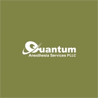 Quantum Anesthesia Services PLLC Quantum Anesthesia  Services PLLC